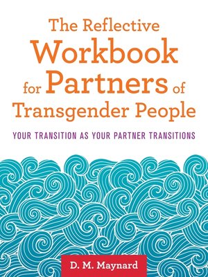 cover image of The Reflective Workbook for Partners of Transgender People